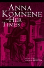 Anna Komnene and Her Times - eBook
