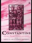 Constantine : History, Historiography and Legend - eBook
