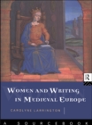 Women and Writing in Medieval Europe: A Sourcebook - eBook