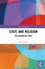 State and Religion : The Australian Story - eBook