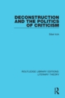 Deconstruction and the Politics of Criticism - eBook