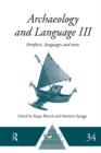 Archaeology and Language III : Artefacts, Languages and Texts - eBook