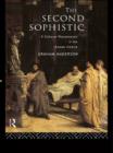The Second Sophistic : A Cultural Phenomenon in the Roman Empire - eBook