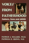 Voices From Fatherhood : Fathers Sons & Adhd - eBook