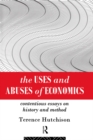 The Uses and Abuses of Economics : Contentious Essays on History and Method - eBook