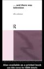 ... and there was telev!s!on (Routledge Revivals) - eBook