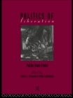 The Politics of Liberation : Paths from Freire - eBook