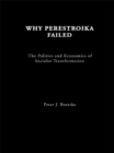 Why Perestroika Failed - eBook