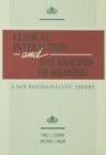 Clinical Interaction and the Analysis of Meaning : A New Psychoanalytic Theory - eBook