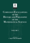 Companion Encyclopedia of the History and Philosophy of the Mathematical Sciences : Volume One - eBook