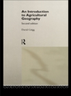 An Introduction to Agricultural Geography - eBook