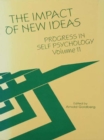 Progress in Self Psychology, V. 11 : The Impact of New Ideas - eBook