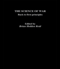 The Science of War : Back to First Principles - eBook