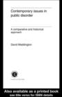 Contemporary Issues in Public Disorder : A Comparative and Historical Approach - eBook