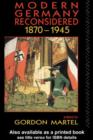 Modern Germany Reconsidered : 1870-1945 - eBook