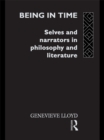 Being in Time : Selves and Narrators in Philosophy and Literature - eBook