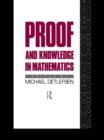 Proof and Knowledge in Mathematics - eBook