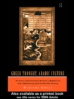 Greek Thought, Arabic Culture : The Graeco-Arabic Translation Movement in Baghdad and Early 'Abbasaid Society (2nd-4th/5th-10th c.) - eBook