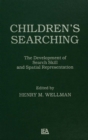 Children's Searching : The Development of Search Skill and Spatial Representation - eBook