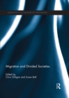 Migration and Divided Societies - eBook