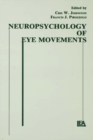 Neuropsychology of Eye Movement - eBook