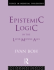 Epistemic Logic in the Later Middle Ages - eBook