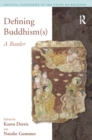 Defining Buddhism(s) : A Reader - eBook