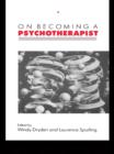 On Becoming a Psychotherapist - eBook