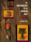 The Archaeology of the Arabian Gulf - eBook