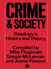 Crime and Society : Readings in History and Theory - eBook