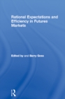 Rational Expectations and Efficiency in Futures Markets - eBook