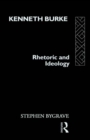 Kenneth Burke : Rhetoric and Ideology - eBook