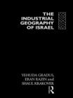 The Industrial Geography of Israel - eBook