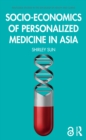 Socio-economics of Personalized Medicine in Asia - eBook