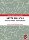 British Migration : Privilege, Diversity and Vulnerability - eBook
