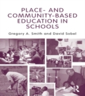 Place- and Community-Based Education in Schools - eBook