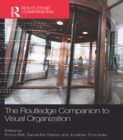 The Routledge Companion to Visual Organization - eBook