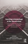 Teaching Criminology at the Intersection : A how-to guide for teaching about gender, race, class and sexuality - eBook