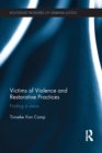Victims of Violence and Restorative Practices : Finding a Voice - eBook