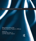 Reconstructing the Authoritarian State in Africa - eBook