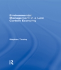 Environmental Management in a Low Carbon Economy - eBook