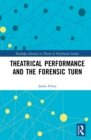 Theatrical Performance and the Forensic Turn - eBook