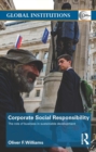 Corporate Social Responsibility : The Role of Business in Sustainable Development - eBook