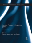 Iranian Foreign Policy Since 2001 : Alone in the World - eBook