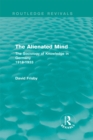 The Alienated Mind (Routledge Revivals) : The Sociology of Knowledge in Germany 1918-1933 - eBook