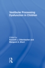 Vestibular Processing Dysfunction in Children - eBook