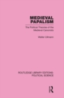 Medieval Papalism (Routledge Library Editions: Political Science Volume 36) - eBook