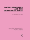Social Principles and the Democratic State (Routledge Library Editions: Political Science Volume 4) - eBook