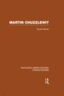 Martin Chuzzlewit (RLE Dickens) : Routledge Library Editions: Charles Dickens Volume 10 - eBook