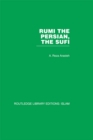 Rumi The Persian, The Sufi - eBook